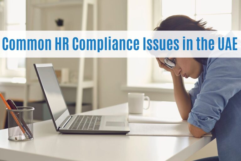 Common HR Compliance Issues in the UAE and How to Fix Them 1 Common HR Compliance Issues in UAE and How to Fix Them