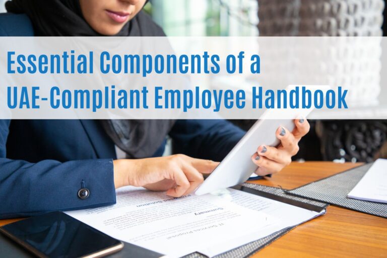 UAE-Compliant Employee Handbook: Key Policies Every Business Must Include 1 UAE Compliant Employee Handbook
